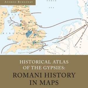 Bereznay András: HistoricaI Atlas of the Gypsyes